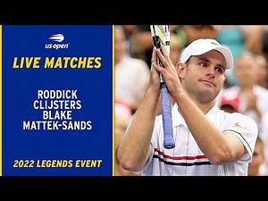 LIVE | Roddick, Clijsters, Blake & Mattek-Sands | 2022 US Open Legends Matches