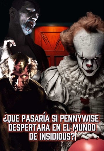 Pennywise vs. El Mundo de Insidious: ¿Qué Pasaría?