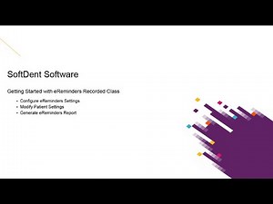 SoftDent: Getting Started with eReminders Recorded Class