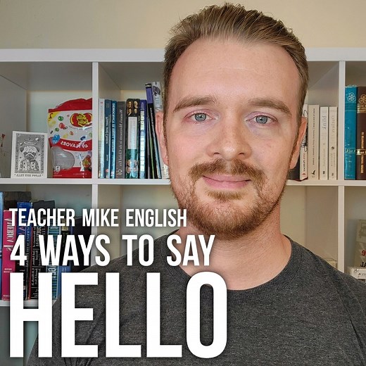 95K views · 10K reactions | Four Ways to Say "Hello" in English (When to use Hello, Hi, Hey, and Yo) | Teacher Mike English | Facebook