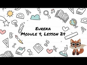 2nd Grade Eureka: Module 4, Lesson 24