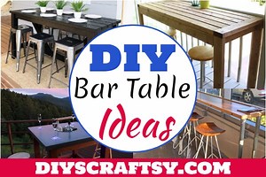 40 DIY Bar Table Ideas & Plans You Can Build Easily