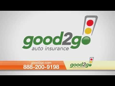 Good2Go Auto Insurance - Minimum Coverage As Little As $20 Down