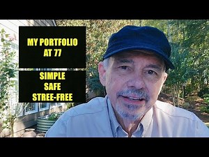My Portfolio at 77: Simple, Safe, and Stress-Free