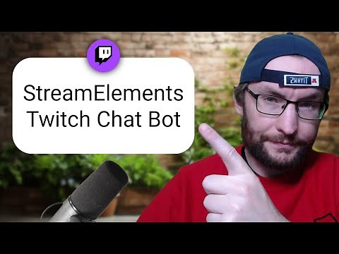 How To Add The StreamElements Chat Bot To Twitch (Chat Commands Tutorial)