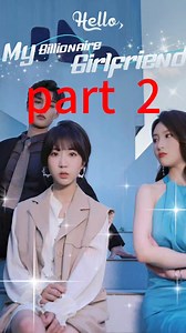 https://v.qiepian.vip/w2a/?code=n1WV1nGXxq Hello,My Billionaire Girlfriend#Part2 #drama #shortdrama #shortplay #dramas #tv #movie #foryoupageシ | Bianca Englishdrama