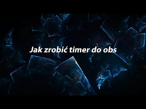 Jak dodać timer do obs (2022r.)