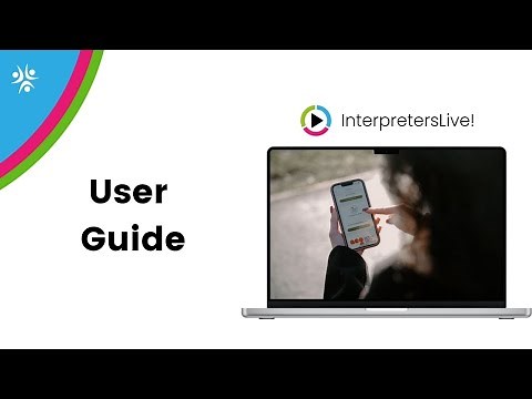 InterpretersLive! User Guide