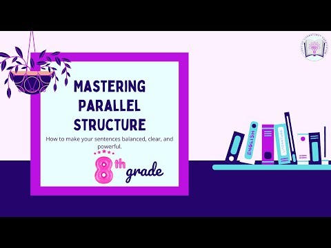 Mastering Parallel Structure | Middle School Grammar Lesson | Light Up Literature™ Curriculum