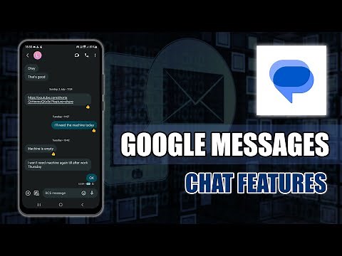 Google Messages Chat Features | Overview, Usage, Enabling, and Features
