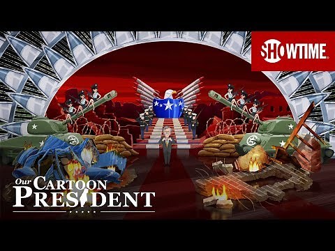 'Making America A Military Wonderland’ Ep. 17 Official Clip | Our Cartoon President | SHOWTIME
