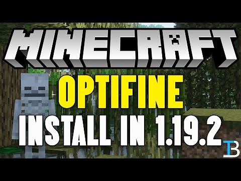 How To Download & Install Optifine 1.19.2 in Minecraft