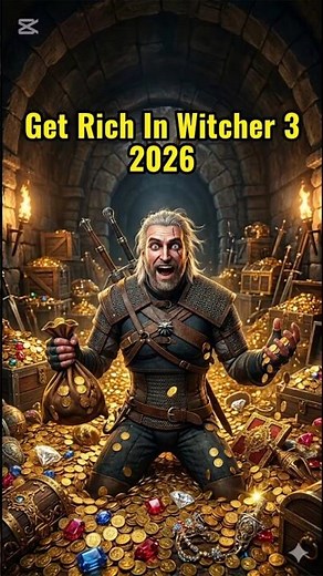 The Fastest Way To Get Rich In Witcher 3