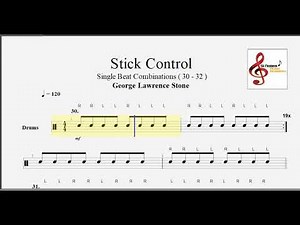 Stick Control - Single Beat Combination 30-32 - George Lawrence Stone