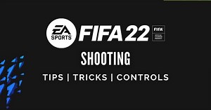 How to shoot in FIFA 22 | Shooting Controls, Tips and Tricks - Outsider Gaming