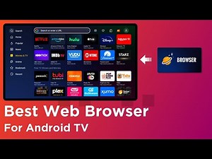 Best Web Browser For Android TV