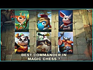BEST COMMANDER IN MAGIC CHESS COMPLETE GUIDE | MOBILE LEGENDS