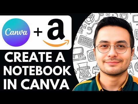 How to Create a Notebook in Canva for Amazon Kdp - 2025 (Easiest Way)