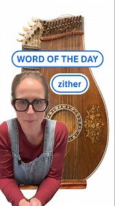 Our #WordOfTheDay is zither, an instrument used to play types of folk music. Rock on! Have you ever heard a zither before? #dictionary #dictionarydotcom #education #educational #instrument #language #music #vocab #vocabulary #word #words #wordoftheday #zither | Dictionary.com