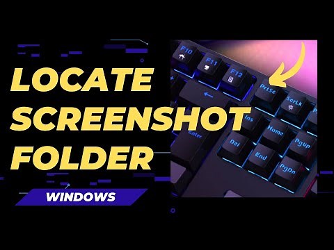 Locate Screenshots Folder Fast on Windows 10 or 11