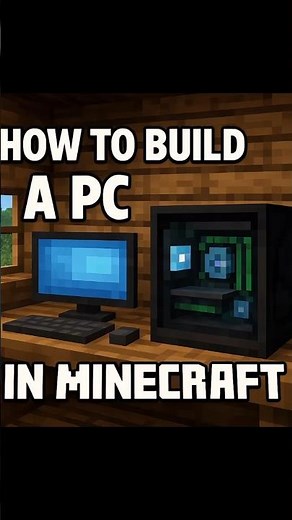 How To Build A PC In Minecraft!