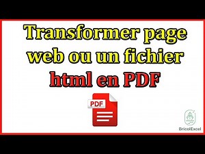 Comment transformer une page web ou un fichier html en pdf