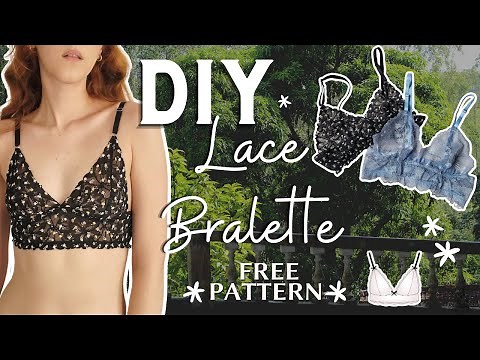 DIY EASY LACE BRALETTE SEWING TUTORIAL - Cora Lace Bralette (w/ FREE PATTERN)