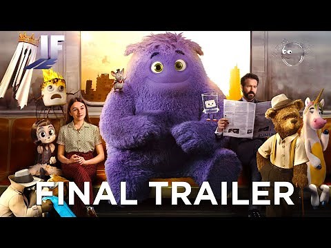 IF | Final Trailer (2024 Movie) - Ryan Reynolds, John Krasinski, Steve Carell