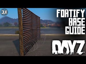 HOW TO FORTIFY YOUR BASE on DAYZ