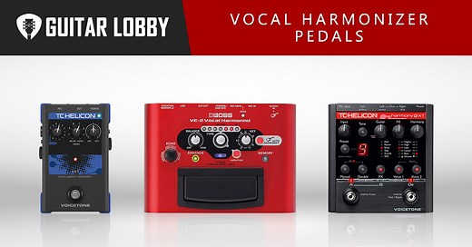 10 Best Vocal Harmonizer Pedals (2025 Update) - Guitar Lobby