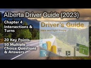 Alberta Driver’s Guide (2023) – Chapter 4 Intersections & Turns | 20 Key Points + 50 MCQ Practice