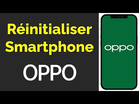 Comment réinitialiser un OPPO