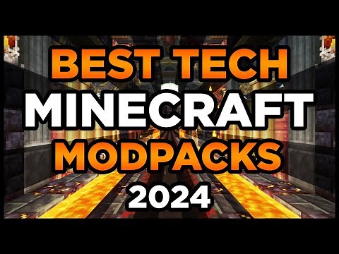 Best Tech Minecraft Modpacks 2024! (Top 5 Tech Minecraft Modpacks)