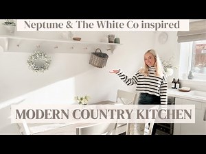 KITCHEN STYLING AND TOUR | Modern Country interiors style kitchen Neptune White Company home decor