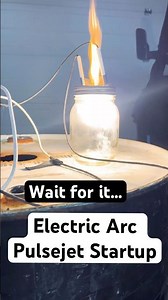Electric Arc Pulse Jet Startup Gone Wild!