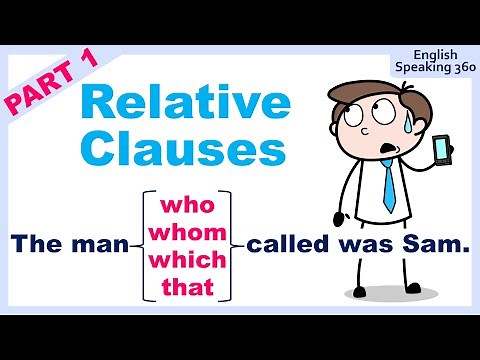 RELATIVE CLAUSES with Who / Whom / Which / That. PART 1 Easy Grammar Explanation ADJECTIVE CLAUSES