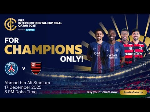 FIFA Intercontinental Cup Final Qatar 2025™: the moment we’ve all been waiting for is here!