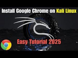 How to Install Google Chrome on Kali Linux (Easy Tutorial 2025)