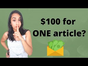 4 Websites That Pay $100 Or More Per Article | How Can Writers Earn Money Online | Freelance Writing