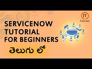 Servicenow Tutorial for Beginners in Telugu | Servicenow Training | IT Canvass