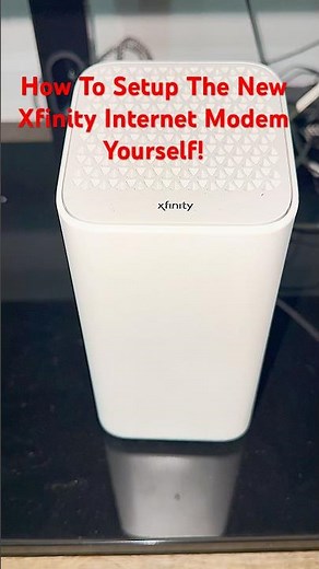 How To Setup The New Xfinity Internet Modem Yourself!
