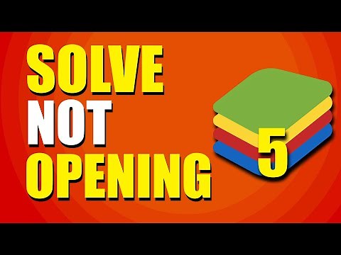 How To Solve Bluestacks 5 Not Opening Problem (Easy Fix)