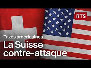 Quand les taxes américaines secouent les entreprises suisses | RTS