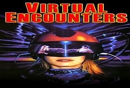 Virtual Encounters (1996) – Watch Online Video | Film1k