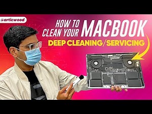 How to clean your MacBook - Deep Cleaning. Servicing @articwoodtech