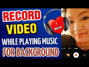How To Record A Video While Playing Music (Android)