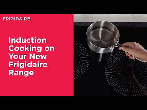 Induction Cooking on Your New Frigidaire Range
