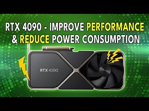 RTX 4090 - IMPROVE Performance & REDUCE Power Consumption