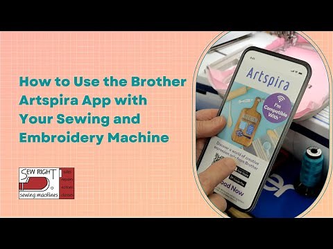 How to Use the Brother Artspira App with your Sewing and Embroidery Machine