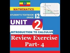 Mathematics Grade 12 Unit 2 Review Exercise Part 4